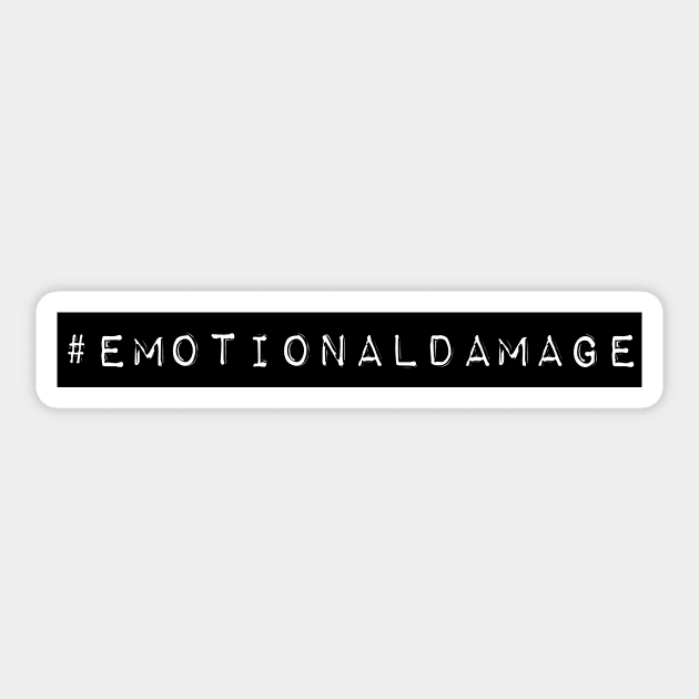 Emotional Damage Sticker by Sticus Design